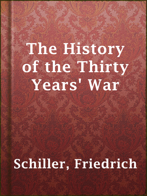 Upplýsingar um The History of the Thirty Years' War eftir Friedrich Schiller - Til útláns